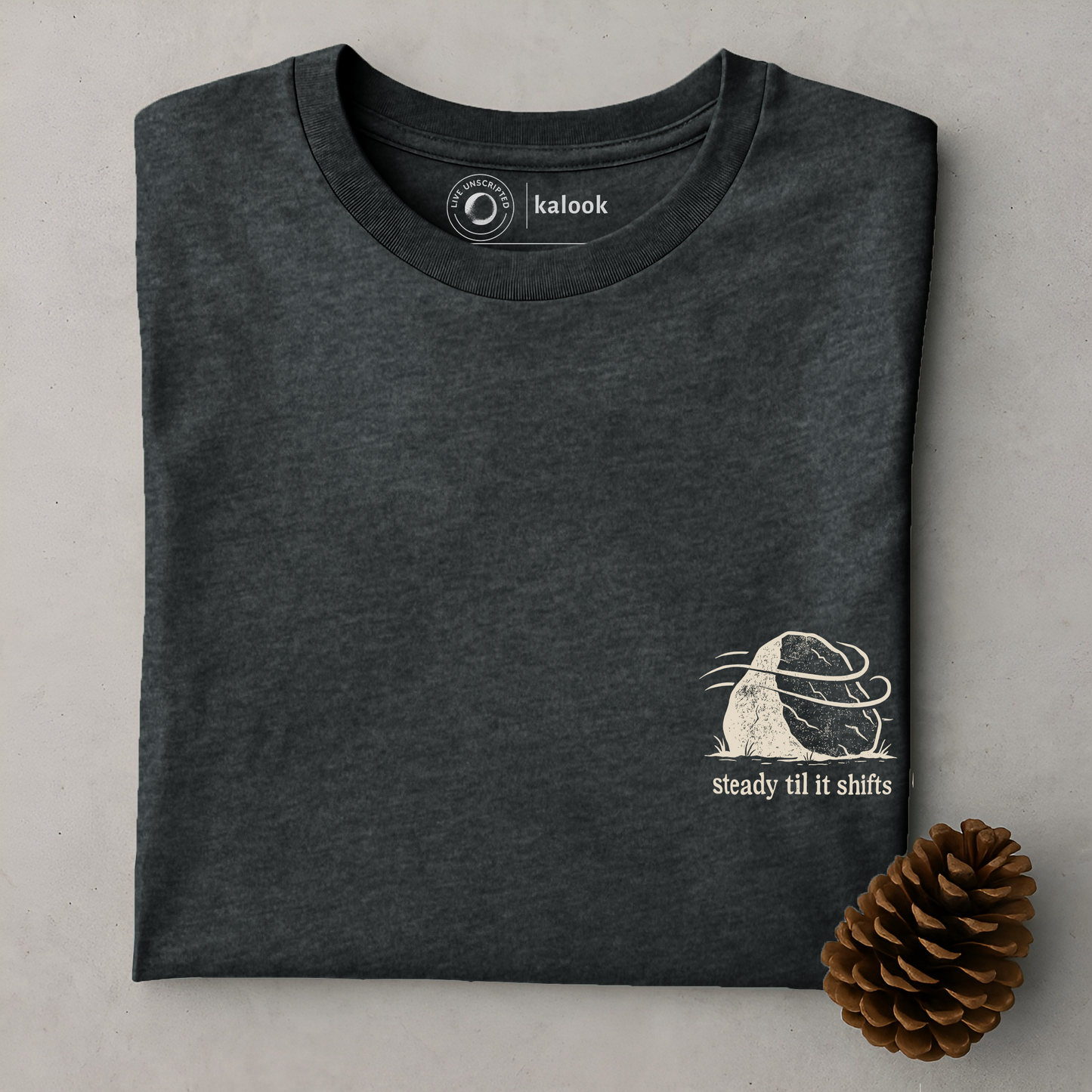 Steady Til It Shifts Organic Tee - Dark Heather Grey