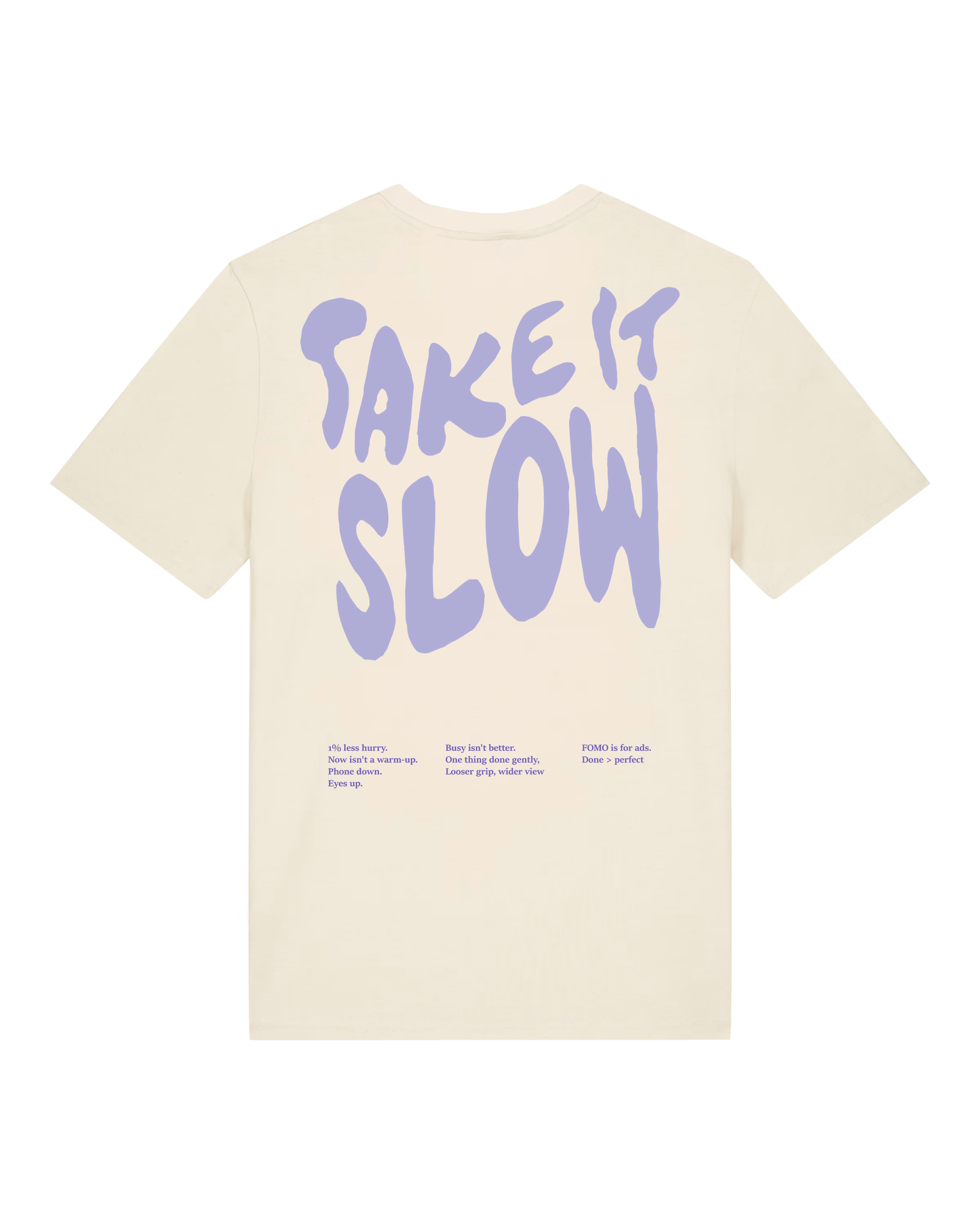 Take It Slow Organic Tee - Natural Raw
