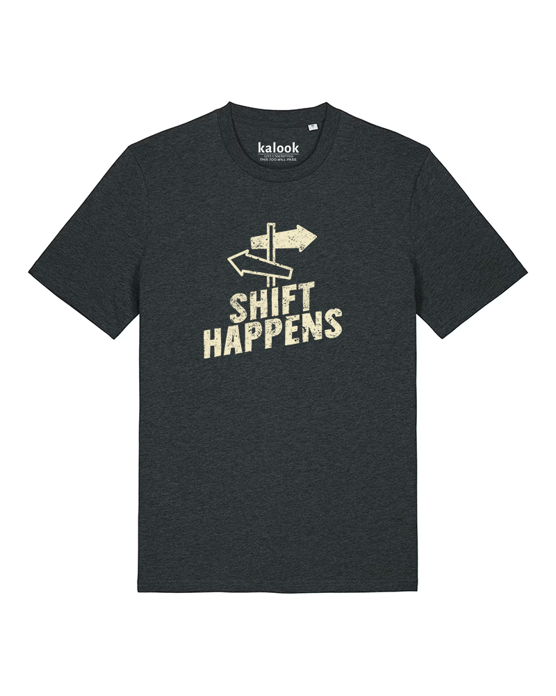 Shift Happens Organic Tee - Dark Heather Grey