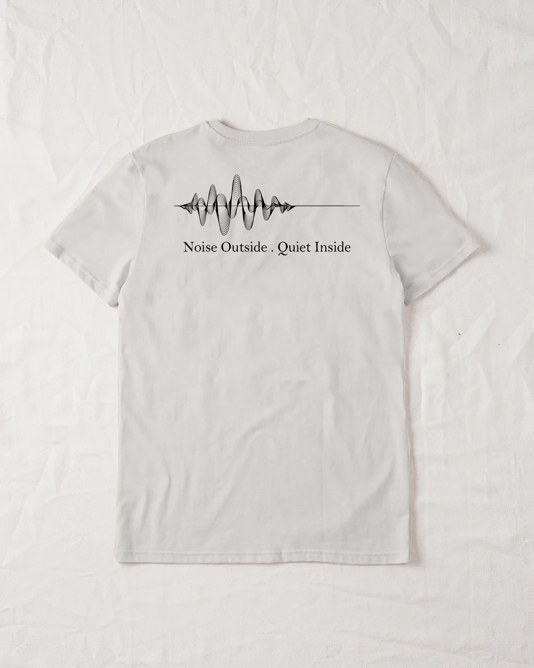 Noise Outside. Quiet Inside Organic Tee