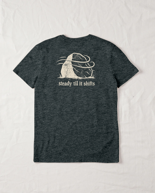 Steady Til It Shifts Organic Tee - Dark Heather Grey