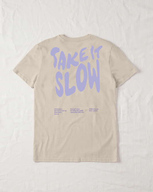 Take It Slow Organic Tee - Natural Raw