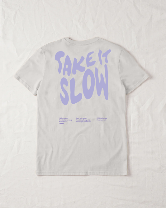 Take It Slow Organic Tee