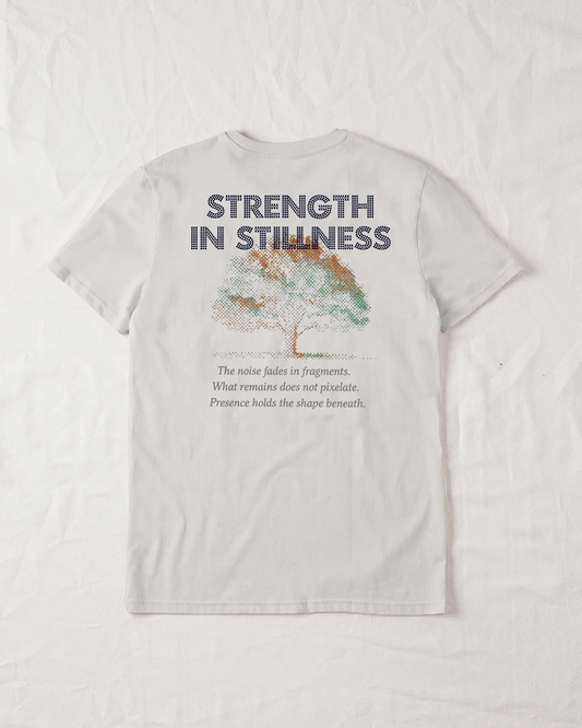 Strength in Stillness Organic Tee
